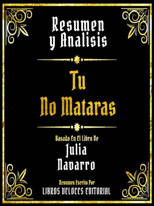 Title details for Resumen Y Analisis--Tu No Mataras by Libros Veloces Editorial - Available